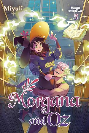 Morgana and Oz Vol 3 by Miyuli