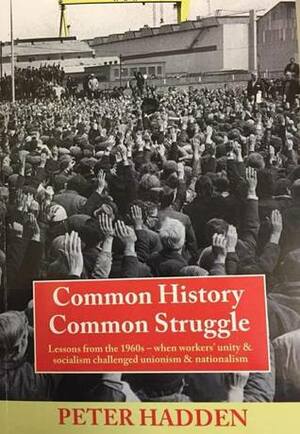 Common History, Common Struggle by Peter Hadden