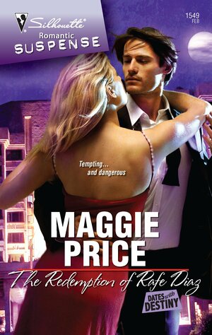 The Redemption of Rafe Diaz by Maggie Price