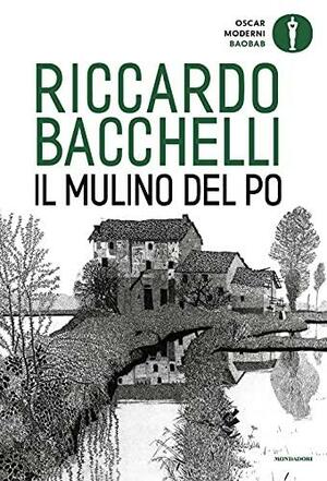 Il mulino del Po by Riccardo Bacchelli