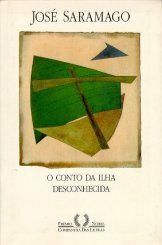 O Conto da Ilha Desconhecida by Arthur Luiz Piza, José Saramago