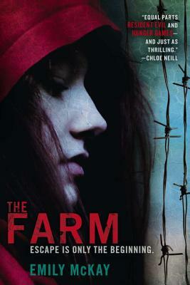 The Farm by Emily McKay