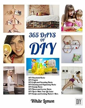 365 Days of DIY by White Lemon