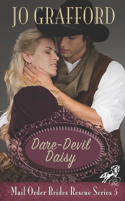 Dare-Devil Daisy by Jo Grafford