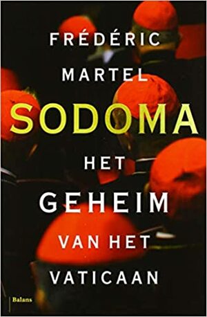 Sodoma. Het geheim van het Vaticaan by Frédéric Martel‏