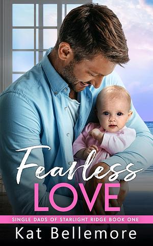 Fearless Love by Kat Bellemore