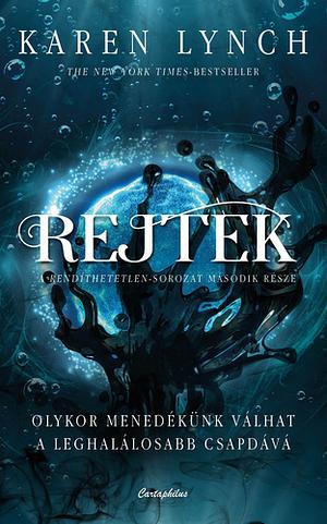 Rejtek by Karen Lynch