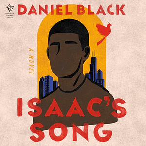 Isaac's Song by Daniel Black