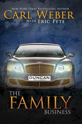 The Family Business by Carl Weber, Eric Pete