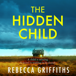 The Hidden Child by Rebecca Griffiths