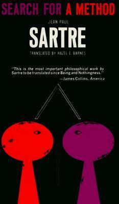Search for a Method by Jean-Paul Sartre, Hazel E. Barnes