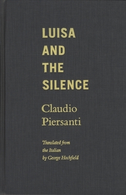 Luisa and the Silence by Claudio Piersanti