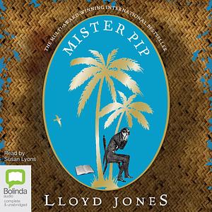 Mister Pip by Lloyd Jones