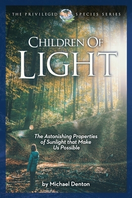 Children of Light by Michael Denton