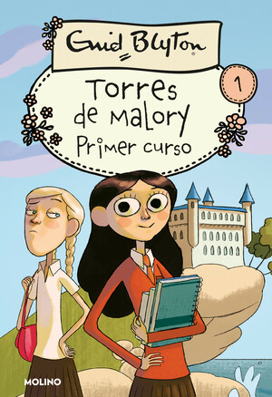 Primer curso en Torres de Malory by Enid Blyton