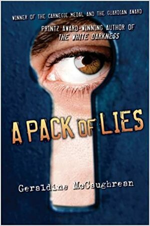 Pack Of Lies, A by Geraldine McCaughrean