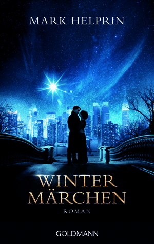 Wintermärchen by Mark Helprin