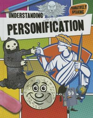 What Is Personification? by Robin Johnson