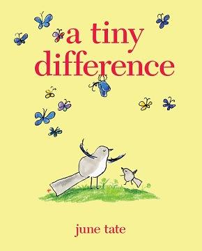 A Tiny Difference by June Tate