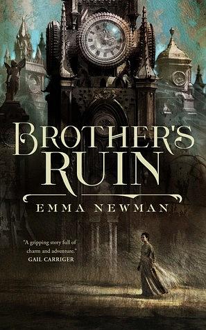 Brother's Ruin by Emma Newman