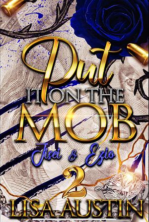 Put it on The Mob 2: Jisei & Ezio by Lisa Austin