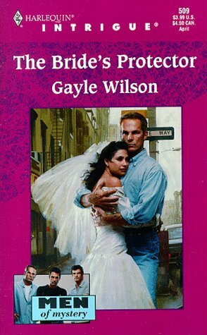 The Bride's Protector by Gayle Wilson