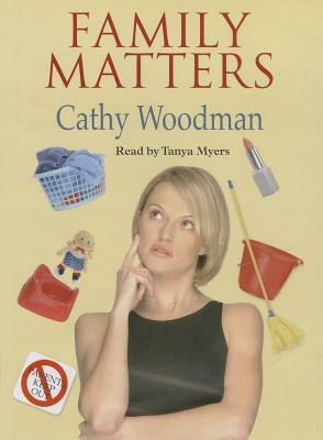 Family Matters by Cathy Woodman