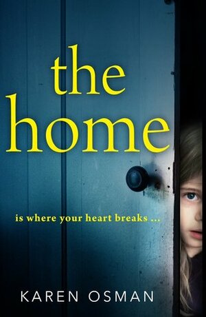 The Home by Karen Osman