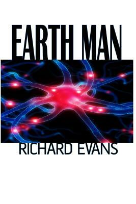 Earth Man by Richard Evans