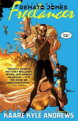 Renato Jones Season Two: The Freelancer by Kaare Andrews