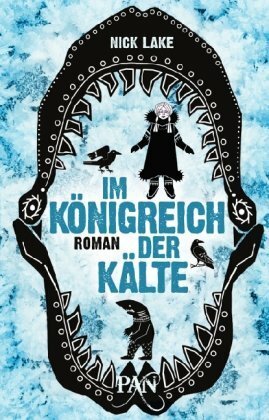 Im Königreich der Kälte by Sabine Reinhardus, Nick Lake