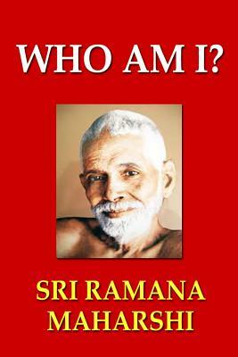 Who Am I? by Sri Ramana Maharshi