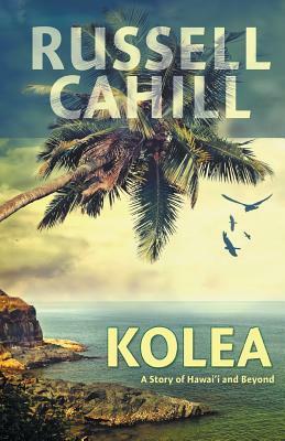 Kolea by Russell Cahill