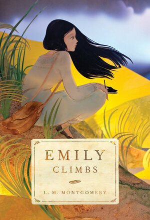 Emily Climbs by L.M. Montgomery