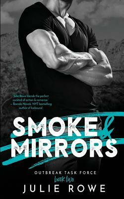 Smoke & Mirrors by Julie Rowe