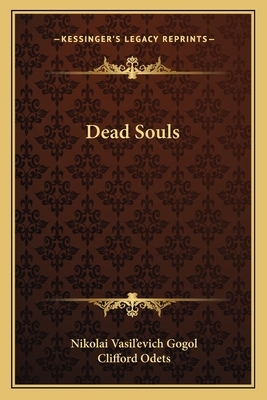 Dead Souls by Nikolai Gogol