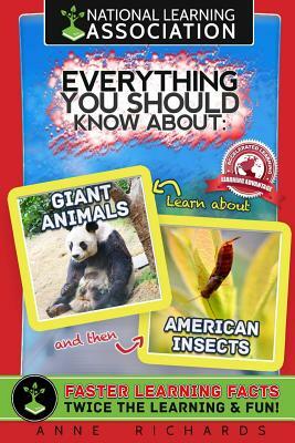 Everything You Should Know About Giant Animals and Green Animals by Anne Richards