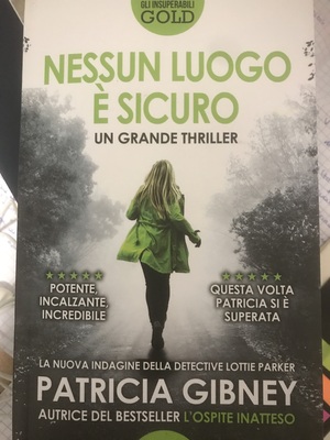 Nessun luogo è sicuro by Patricia Gibney