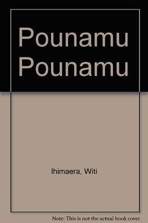 Pounamu Pounamu by Witi Ihimaera