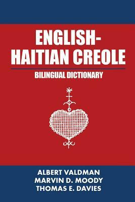 English-Haitian Creole Bilingual Dictionary by Albert Valdman