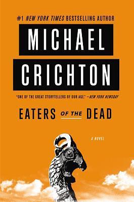 Eaters of the Dead by Michael Crichton