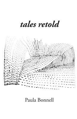 Tales Retold by Paula Bonnell