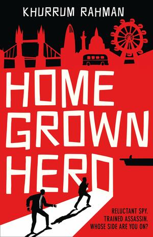 Homegrown Hero by Khurrum Rahman