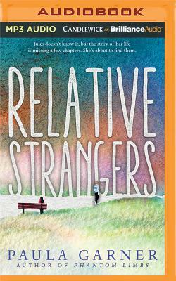 Relative Strangers by Paula Garner