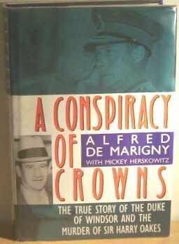 A Conspiracy of Crowns by Michael Herskowitz, Alfred de Marigny