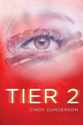 Tier 2 by Cindy Gunderson