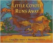 Little Coyote Runs Away by Craig Kee Strete