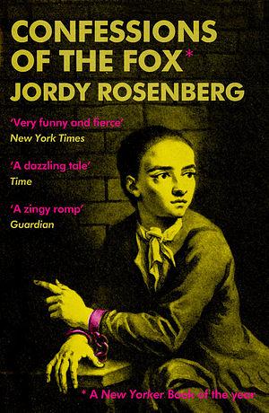 Confessions of the Fox by Jordy Rosenberg