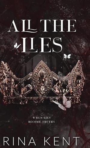 All The Lies: Special Edition Print by Rina Kent