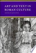 Art and Text in Roman Culture by Jas Elsner